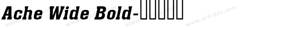 Ache Wide Bold字体转换